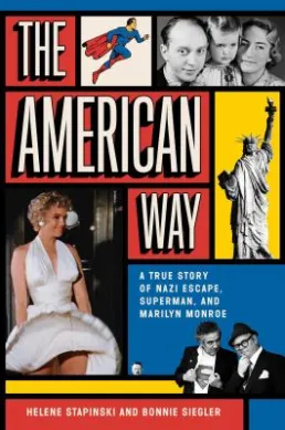 Cover art of The American Way by Helene Stapinski and Bonnie Siegler