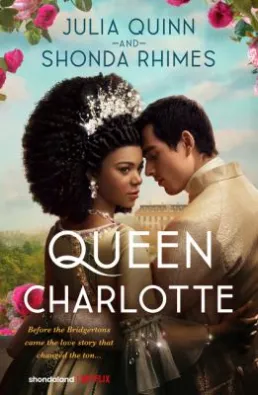 Cover art of Queen Charlotte by Julia Quinn & Shonda Rhimes