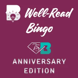 A maroon-colored square with the words B Well Read Challenge and 75th Anniversary Edition.