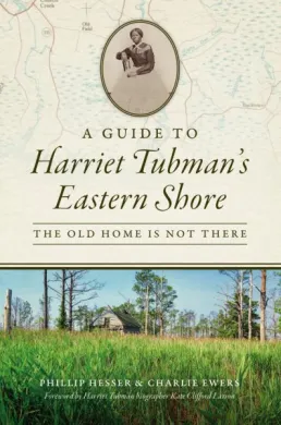 Cover art for A Guide to Harriet Tubman's Eastern Shore.