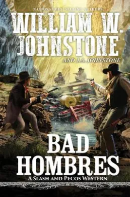 Cover art of Bad Hombres by William W. Johnstone