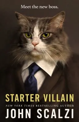 Cover art of Starter Villain by John Scalzi