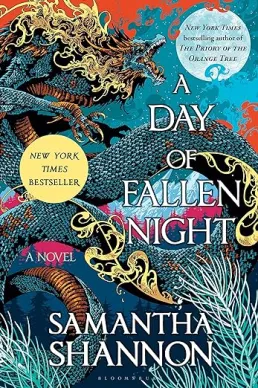 Book cover of A Day of Fallen Night by Samantha Shannon