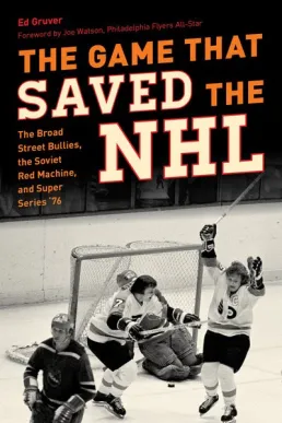 Book cover of The Game that Saved the NHL