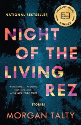 Book cover of Night of the Living Rez by Morgan Talty