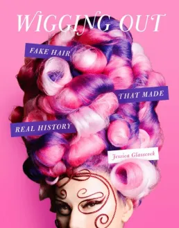 Book Cover of Wigging Out by Jessica Glasscock