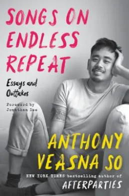 Book Cover of Songs on Endless Repeat by Anthony Veasna So