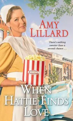 Book cover of when Hattie finds love by Amy Lillard