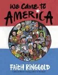 book cover of We Came to America