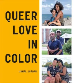 Image collage that says "Queer Love in Color" with three photos of couples 