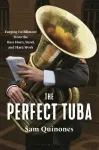 book cover of The Perfect Tuba