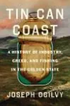 The cover of the book Tin Can Coast