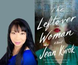 photo of author jean Kwok alongside the cover of her book The Leftover Woman