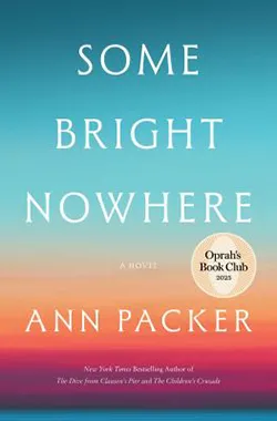 The cover of the book Some Bright Nowhere
